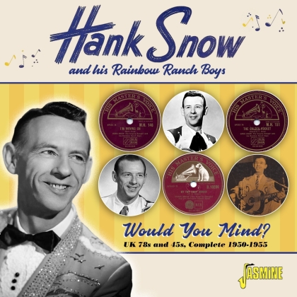 Hank Snow - Would You Mind ?