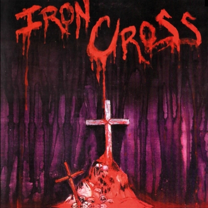 Iron Cross - --- (2021 Reissue)