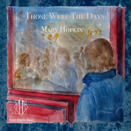 Mary Hopkin - Those Were The Days (2021 Reissue)