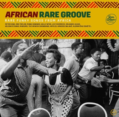 African Rare Groove - Collection Rare Groove (Wagram, 2 LPs)