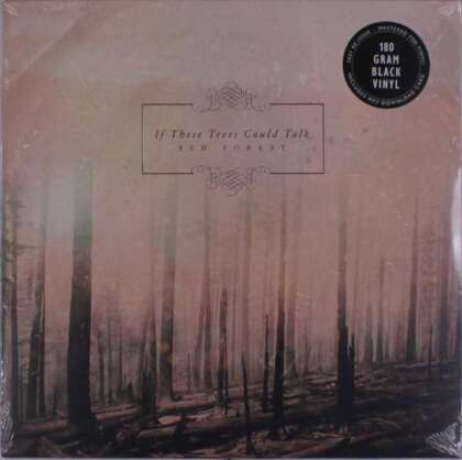 If These Trees Could Talk - Red Forest (2021 Reissue, Metalblade, LP)