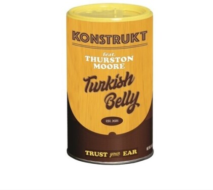 Konstrukt & Thurston Moore - Turkish Belly (LP)