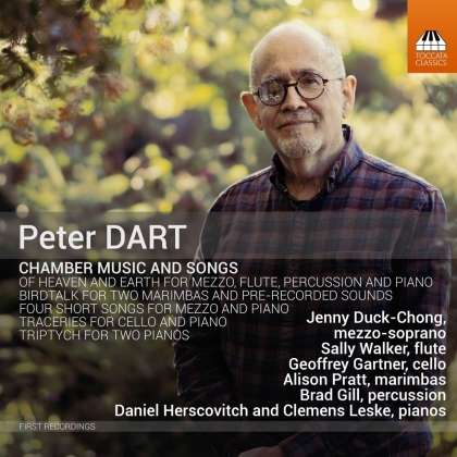 Peter Dart, Jenny Duck-Chong, Sally Walker, Geoffrey Gartner, Brad Gill, … - Chamber Music And Songs