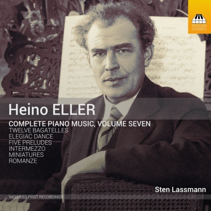 Heino Eller (1887-1970) & Sten Lassmann - Complete Piano Music 7