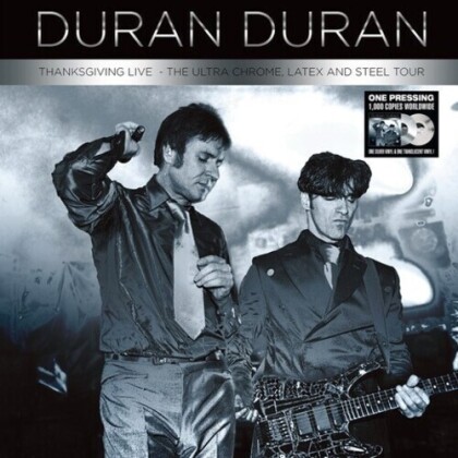 Duran Duran - Thanksgiving Live: The Ultra Chrome Latex & Steel (LP)