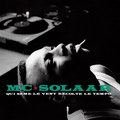 MC Solaar - Qui Sème Le Vent Récolte Le Tempo (2021 Reissue, LP)