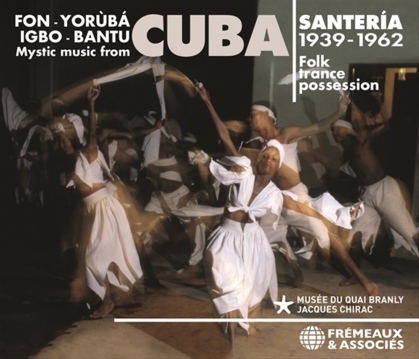 Mystic Music from CUBA - Santeria 1939-62 (3 CDs)