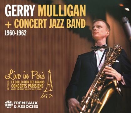 Gerry Mulligan - Gerry Mulligan + Concert Jazz Band 1960-62 (3 CDs)
