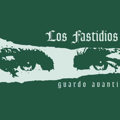 Los Fastidios - Guardo Avanti (2021 Reissue, Metal Alternative, Orange Vinyl, LP)