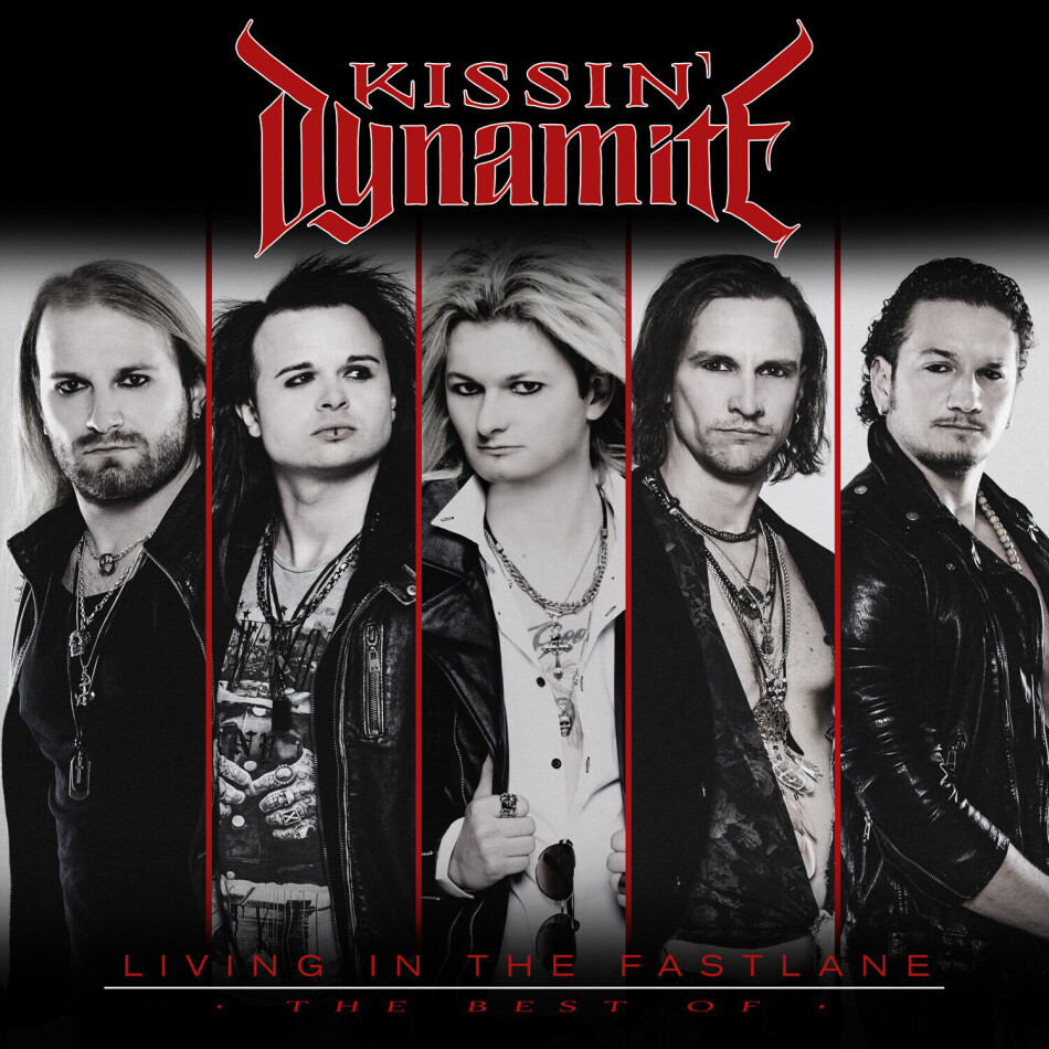 Kissin' Dynamite - Living In The Fastlane - The Best Of (2 CDs)