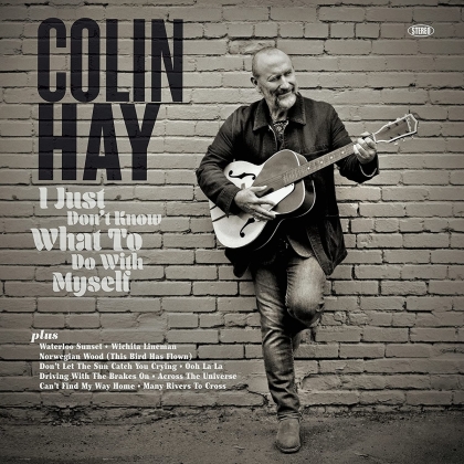 Colin Hay (Men At Work) - I Just Don't Know What To Do With Myself