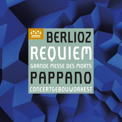 Sir Antonio Pappano, Concertgebouworkest & Berlioz - Requiem (SACD)
