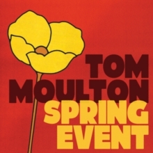 Tom Moulton: Spring Event (Clear Vinyl, 2 12" Maxis)