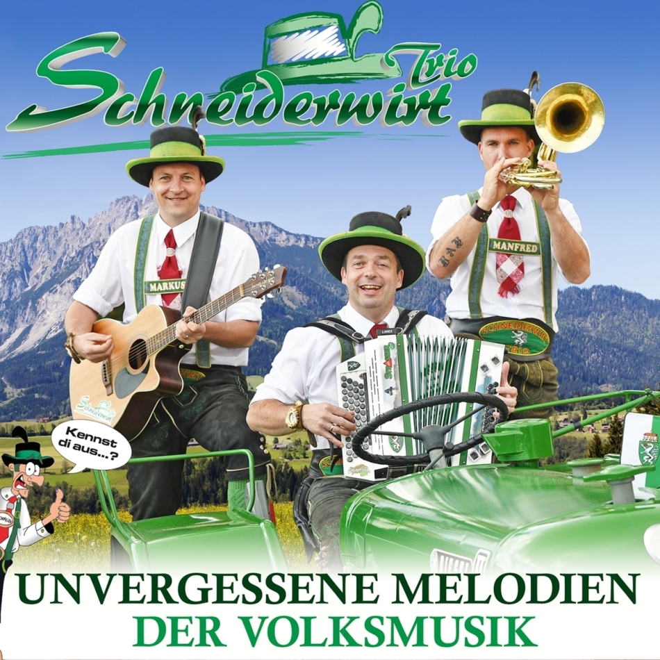 Schneiderwirt Trio - Unvergessene Melodien der Volksmusik