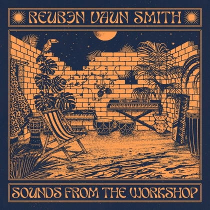 Reuben Vaun Smith - Sounds From The Workshop (2 LPs)