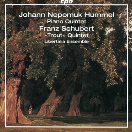 Libertalia Ensemble, Johann Nepomuk Hummel (1778-1837) & Franz Schubert (1797-1828) - Piano Quintet, Trout Quartet