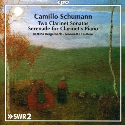 Camillo Schumann (1872-1646), Bettina Beigelbeck & Jeannette La-Deur - Works for Clarinet & Piano