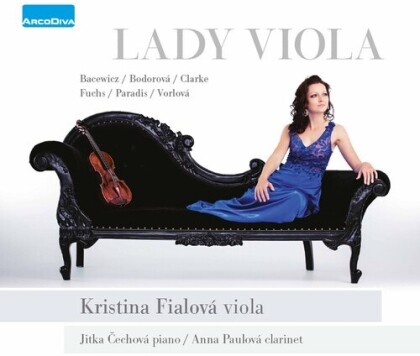 Rebecca Clarke (1886-1979), Sylvie Bodorova, Lillian Fuchs, Slava Vorlova & Kristina Fialová - Lady Viola