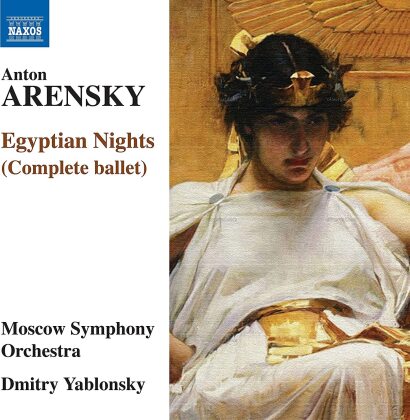 Moscow Symphony Orchestra, Anton Stepanovich Arensky (1861-1906), Dmitry Yablonsky, Alexander Avramenko & Vladimir Kolpashnikov - Egyptian Nights