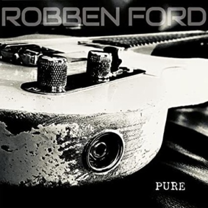 Robben Ford - Pure (Gatefold, Red Vinyl, LP)