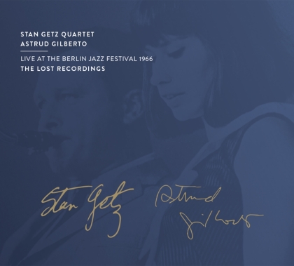 Stan Getz & Astrud Gilberto - Live At The Berlin Jazz Festival 1966 (2 CDs)