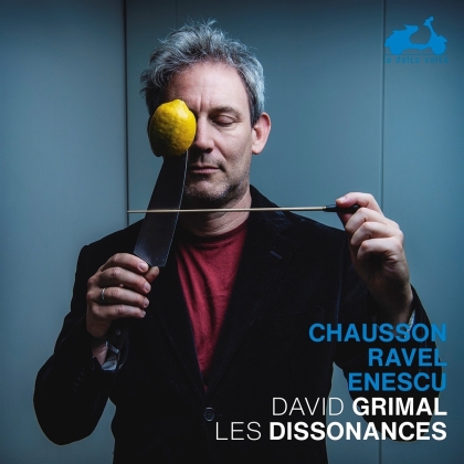 David Grimal, Les Dissonances, Ernest Chausson (1855-1899) & Maurice Ravel (1875-1937) - Chausson Poeme / Ravel Tzigane