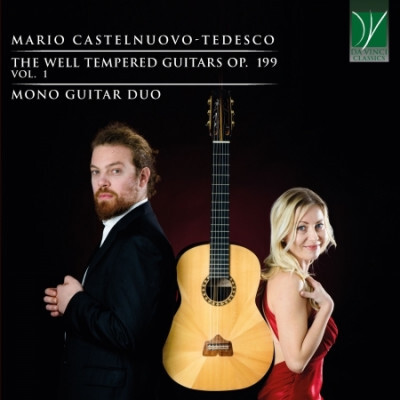 Mono Guitar Duo & Mario Castelnuovo-Tedesco (1895-1968) - The Well Tempered Guitars