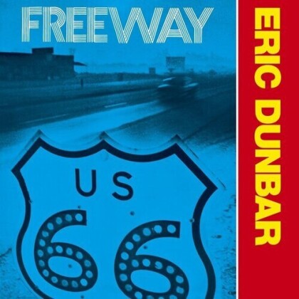 Eric Dunbar - Freeway (2021 Reissue, Japan Edition, Remastered, LP)