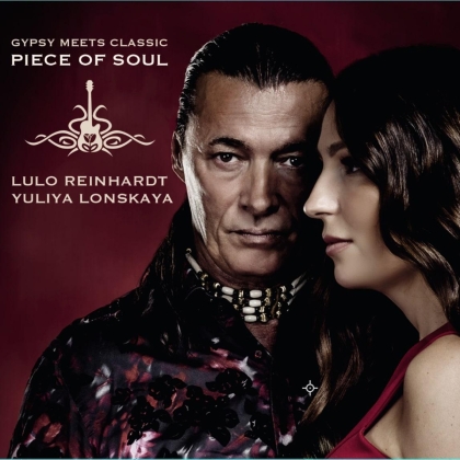 Lulo Reinhardt & Yuliya Lonskaya - Gipsy Meets Classic - Peace Of Soul