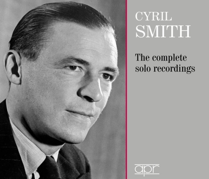 Cyril Smith - Complete Solo Recordings (3 CDs)