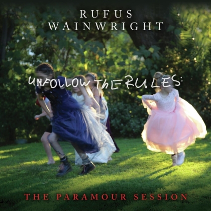 Rufus Wainwright - Unfollow the Rules (The Paramour Session) (LP)