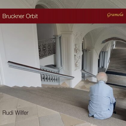 Rudi Wilfer - Bruckner Orbit (2 CDs)