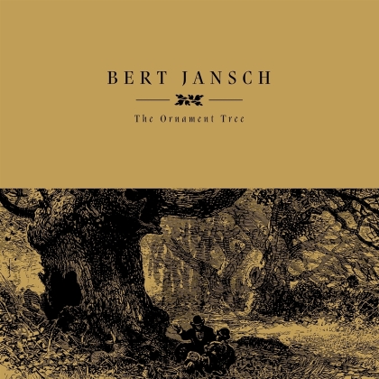 Bert Jansch - Ornament Tree (2021 Reissue, Earth Recordings, LP)