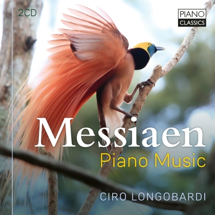 Olivier Messiaen (1908-1992) & Ciro Longobardi - Piano Music (2 CDs)