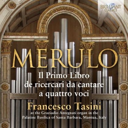 Claudio Merulo (1533-1604) & Francesco Tasini - Il Primo Libre (3 CDs)