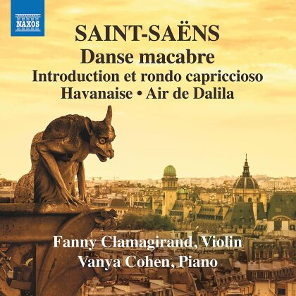 Camille Saint-Saëns (1835-1921), Fanny Clamagirand & Vanya Cohen - Music For Violin & Piano 3