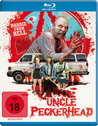 Uncle Peckerhead - Roadie from Hell (2020) (Uncut)