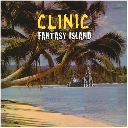 Clinic - Fantasy Island (Indies Only, Limited Edition, LP)