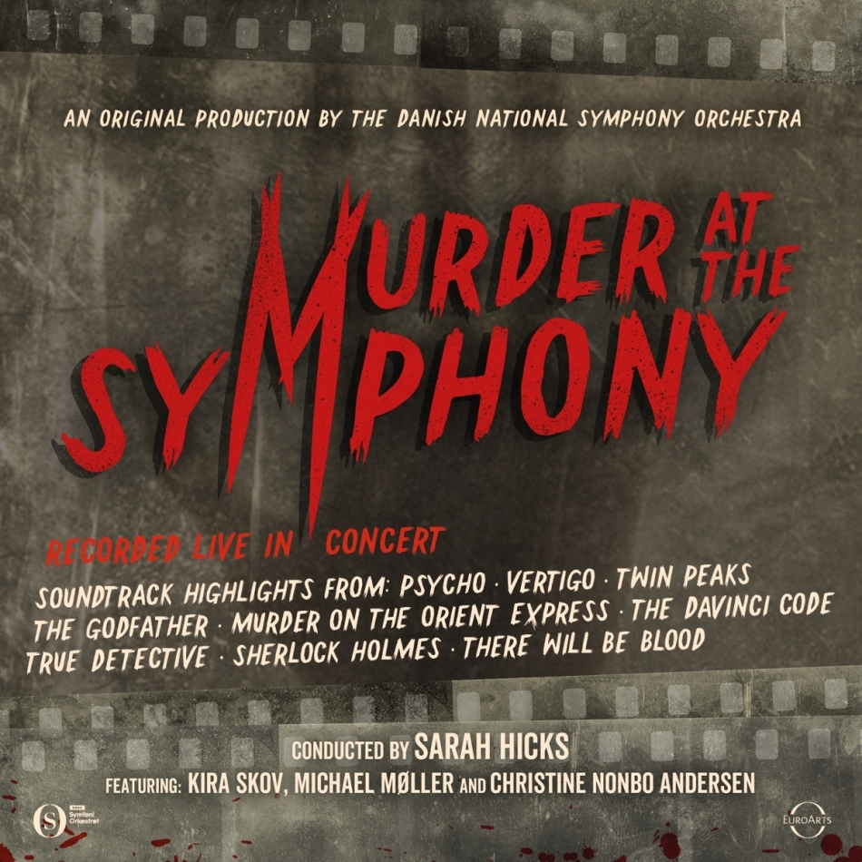 Sarah Hicks & The Danish National Symphony Orchestra - Murder at the Symphony
