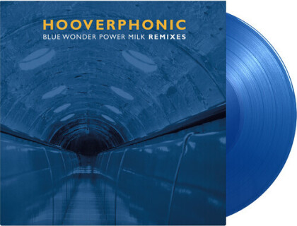 Hooverphonic - Blue Wonder Power Milk - Remixes (2021 Reissue, Music On Vinyl, 2000 Copies, Édition Limitée, Solid Blue Vinyl, 12" Maxi)