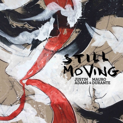 Justin Adams & Mauro Durante - Still Moving (LP)