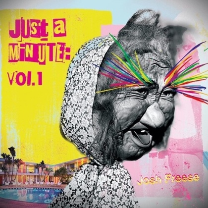 Josh Freese - Just A Minute, Vol. 1 (LP)