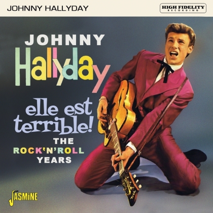 Johnny Hallyday - Elle Est Terrible !