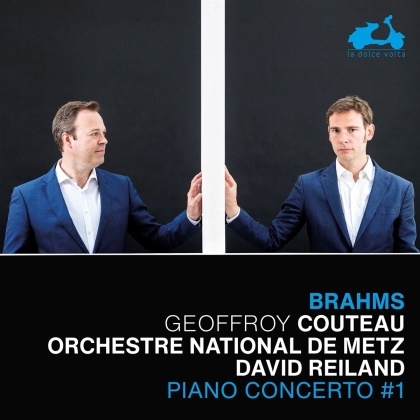 Orchestre National de Metz, Johannes Brahms (1833-1897), David Reiland & Geoffroy Couteau - Piano Concerto No. 1