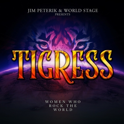 Jim Peterik (Survivor) & World Stage - Tigress - Women Who Rock The World