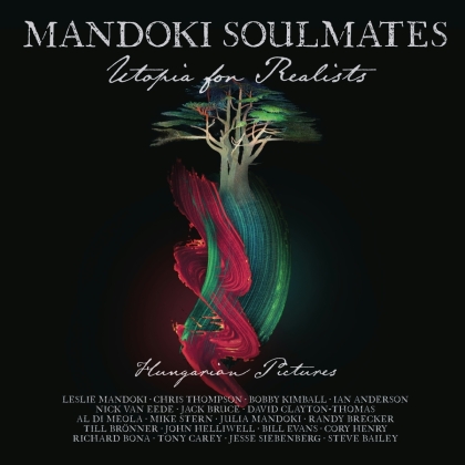 Mandoki Soulmates - Utopia For Realists: Hungarian Pictures (3 LPs)