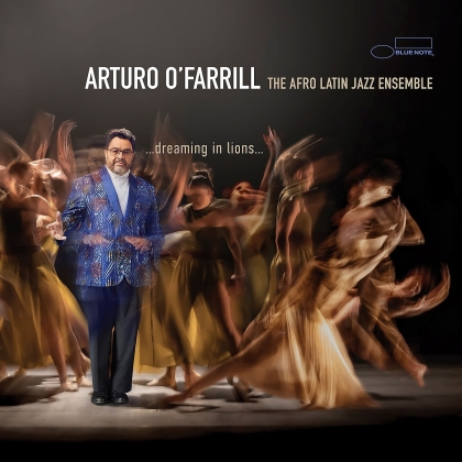 Arturo O'Farrill & The Afro Latin Jazz Ensemble - Dreaming In Lions?