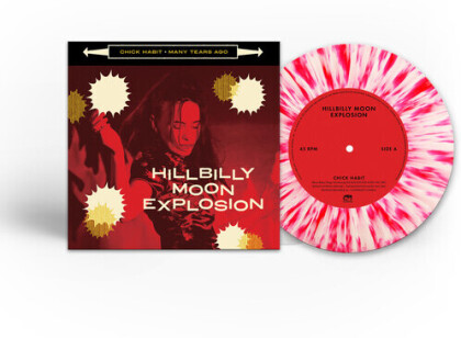 The Hillbilly Moon Explosion - Chick Habit (Cleopatra, 2021 Reissue, Red & White Splatter Vinyl, 7" Single)
