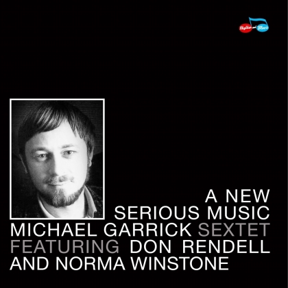 Michael Garrick - A New Serious Music
