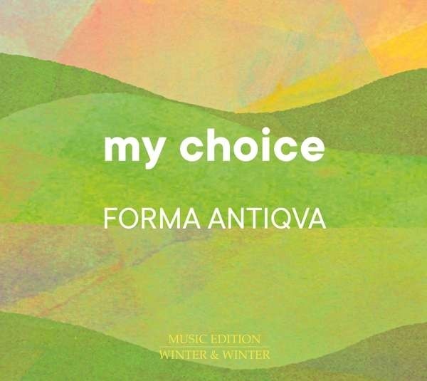 Forma Antiqva - My Choice